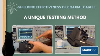 Shielding Effectiveness of Coaxial Cables A Unique Testing Method [upl. by Soutor]