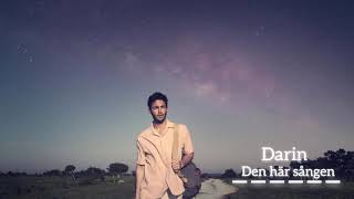 Darin  Den här sången  Official Audio [upl. by Maleen476]