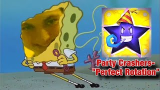 Party Crashers x Spongebob  quotPerfect Rotationquot [upl. by Colston]