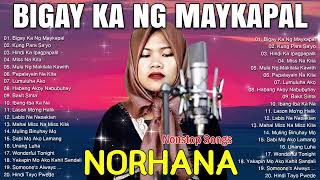 NORHANA NonStop Songs 2024  Norhana All Songs  Best Tagalog Love Songs By Norhana norhana cover [upl. by Ennaer]