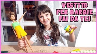 Un vestito per Barbie con il PlayDoh  Tutorial by Alyssa [upl. by Sharlene]