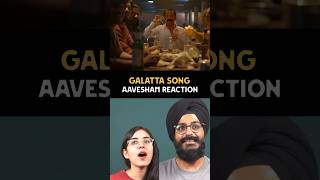 Galatta  Aavesham Song Reaction aavesham fahadhfaasil malayalam [upl. by Merwin]