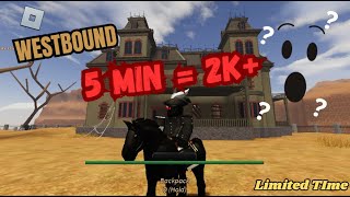 Easiest Way to Make 2K Cash in 5 Minutes  Westbound LimitedTime Money Method [upl. by Ormand96]