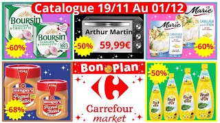 Nouveau Catalogue Carrefour Market De La Semaine Prochaine Du 1911 Au 011224 Les Bon Plans France [upl. by Olim]