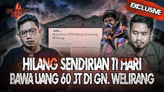 SKRG MALAM SATU SURO TEMAN YG KEMBALI DARI KEMATIAN  GUNUNG WELIRANG OMMAMAT [upl. by Pier]