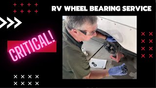 RV Wheel Bearings  WHAT YOU NEED TO BE DOING   How to grease bearings  How to replace seals [upl. by Abeu]