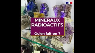 Que faire des minéraux radioactifs [upl. by Dalohcin938]