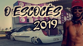 O ESCOCÊS CD2  GRAVE BASS 2K19 [upl. by Olnee165]