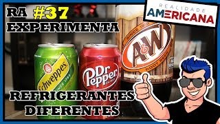 REFRIGERANTES ESTRANHOS MUITO CONSUMIDOS NOS ESTADOS UNIDOS  RA EXPERIMENTA 37 [upl. by Nich]