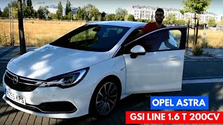 Prueba Opel Astra GSI Line 16 Turbo 200cv  Review español  CAR and GAS [upl. by Larual]