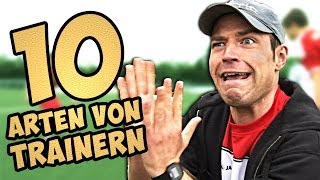 10 Arten von Fußballtrainern  mit uFoneTV und ImbaTorben [upl. by Flosser105]