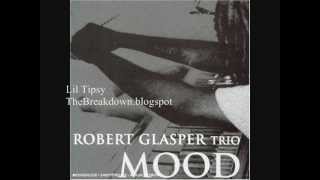 Robert Glasper Lil Tipsy [upl. by Yllime708]