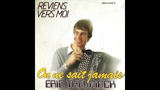 ERIC THEUNINCK  On ne sait jamais 45T  1983 [upl. by Dawson82]