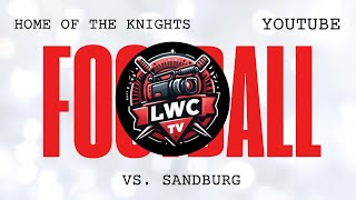 LWC Sophomore Football vs Carl Sandburg High School [upl. by Hgielyak]