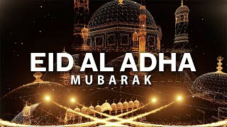 Happy Eid Al Adha Mubarak 2022  Eid Al Adha Greeting Video [upl. by Colson699]