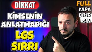 Kimsenin Anlatmadığı LGS SIRRI❗️ŞAŞIRACAKSINIZ Bu Sayede FULL Yapabilirsin❗️ [upl. by Eiliah]