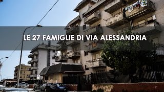 PRIMA PUNTATA quotLE 27 FAMIGLIE DI VIA ALESSANDRIAquot [upl. by Sad808]