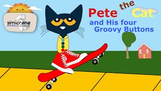 Pete the Cat and His Four Groovy Buttons  Book Video for Children  simicrane [upl. by Annohsat744]