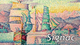 Paul Signac 1863  1935  French Pointillist  17 Paintings [upl. by Tammi244]