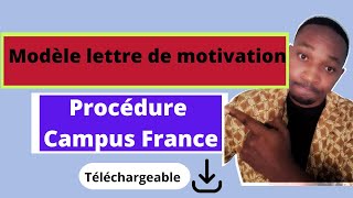 LETTRE DE MOTIVATION CAMPUS FRANCE  PROJET DETUDE ET PROFESSIONNEL  DEMARCHE CAMPUS FRANCE 2021 [upl. by Wayne846]