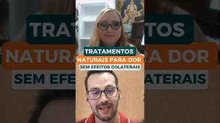 Tratamentos Naturais para Dor sem efeitos Colaterais [upl. by Oates244]