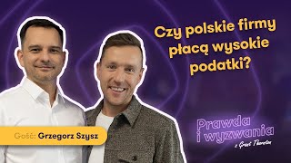 Czy polskie firmy płacą wysokie podatki  Prawda i wyzwania 15 [upl. by Oloapnaig970]