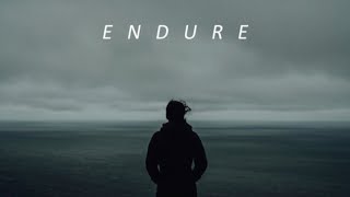 You cant quit now  ENDURE [upl. by Areek]