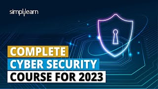 🔥 Complete Cyber Security Course For 2023  Cyber Security Full Course for Beginners  Simplilearn [upl. by Baskett]