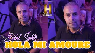 Bilal Sghir  Hola Mi Amoure  Clip Officiel بلال الصغير [upl. by Aniretak140]