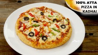 100 ATTA PIZZA in Kadhai Recipe  Healthy Wheat Pizza Without Oven  No Yeast  CookingShooking [upl. by Tiebold422]