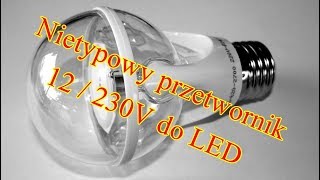 przetwornica do żarówek LED 230 V [upl. by Gertrudis]