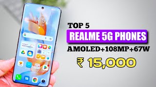 Top 5 REALME new 5g mobile under 15000 108MP68WAMOLEDRealme newly launched 5G mobile under 15000 [upl. by Ssepmet]