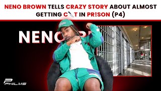 Original Choo Neno Brown Tells CRAZY STORY About ALMOST Getting C🔪T In Prson P4 [upl. by Sup]