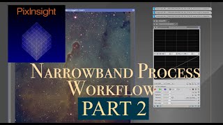 How to Process Narrowband Astrophotography Data in PixInsight  Part 2 [upl. by Lindsley]