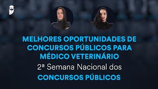 Melhores oportunidades de concursos públicos para Médico Veterinário [upl. by Gladine433]