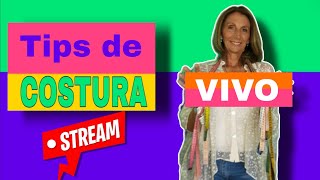 🔴 VIVO 🔴 6 TIPS DE COSTURA que no puedes dejar de ver Fabiana Marquesini Nro 28 [upl. by Chane733]