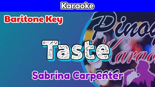 Taste by Sabrina Carpenter Karaoke  Baritone Key [upl. by Norda773]