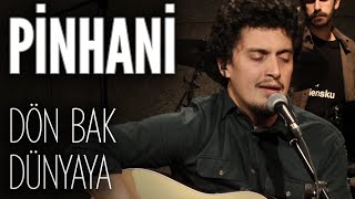 Pinhani  Dön Bak Dünyaya JoyTurk Akustik [upl. by Morris]