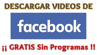 5 Formas de descargar videos de Facebook sin programas  Descargar videos Gratis Facebook [upl. by Thurnau232]