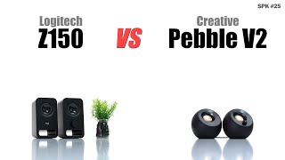 21  Logitech Z150 vs 30  Creative Pebble V2  Sound Comparison [upl. by Haniraz583]