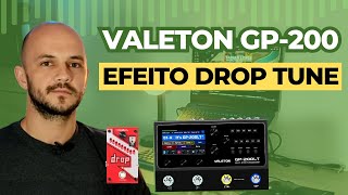 Efeito de Drop Tune na Valeton GP200 LT  Dicas GP200 [upl. by Rbma]