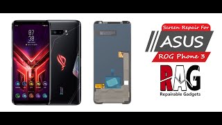 ASUS ROG Phone 3 Screen Replacement RepairableGadgets cellphonerepair [upl. by Robbins15]