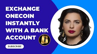 How to Exchange OneCoin Instantly With a Bank Account [upl. by Graniela]