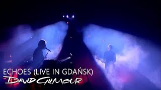 David Gilmour  Echoes Live In Gdańsk [upl. by Fowkes30]