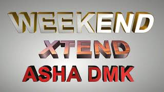 WEEKEND EXTENDED DJ BENJAH MC BANA ASHA DMK DEEJAY SMARSH PRO [upl. by Ozkum690]