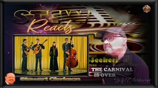 🎼 The Seekers  The Carnival Is Over  Reaction [upl. by Dorsy457]