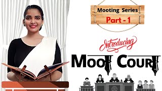 Part 1  Moot Court Series  Introduction to Moot Courts amp Mooting Basics Ace mooting in Law School [upl. by Angell663]