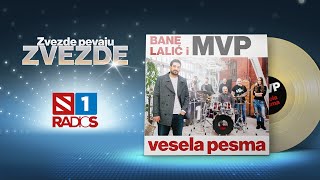 Bane Lalić amp MVP  Vesela Pesma  Official video 4k  Zvezde pevaju Zvezde 2015 [upl. by Copland]