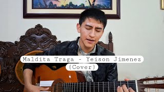 Maldita Traga  Yeison Jimenez cover despecho yeisonjimenez malditatraga despechopopular fyp [upl. by Francoise342]