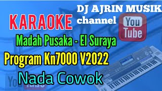 MADAH PUSAKA  EL SURAYA  KARAOKE KN7000  LAGU MELAYU  NADA COWOK [upl. by Nosrettap54]